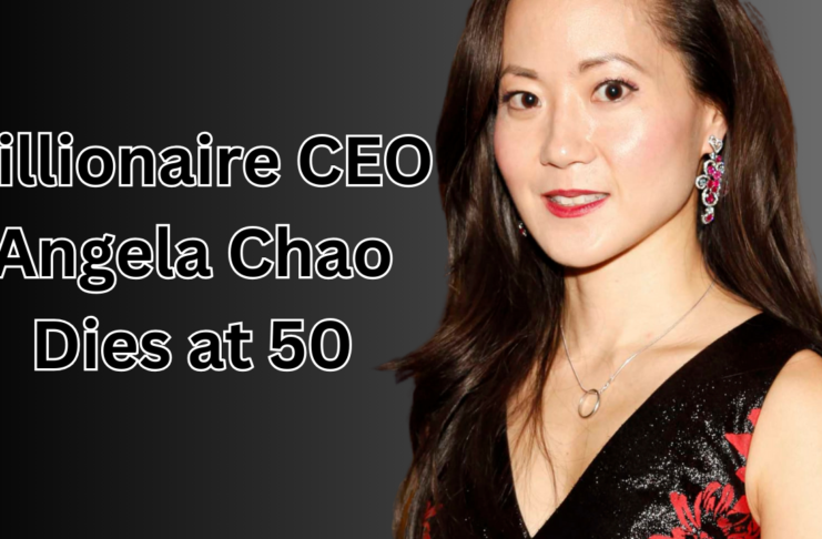Billionaire CEO Angela Chao Dies at 50